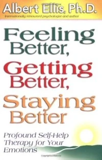 Feeling Better, Getting Better, Staying Better